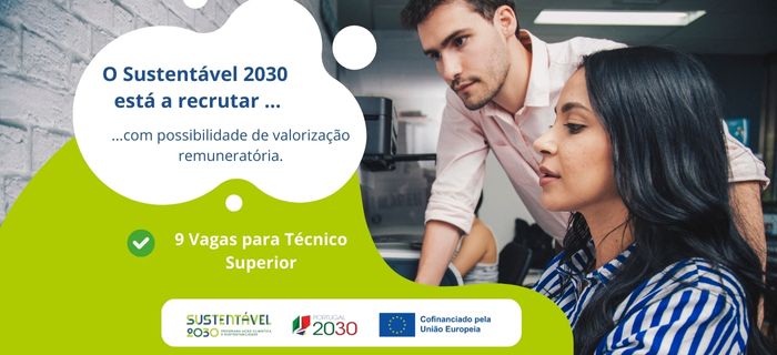 /pt/media/notícias/sustentável-2030-está-a-recrutar-9-técnicos-superiores/